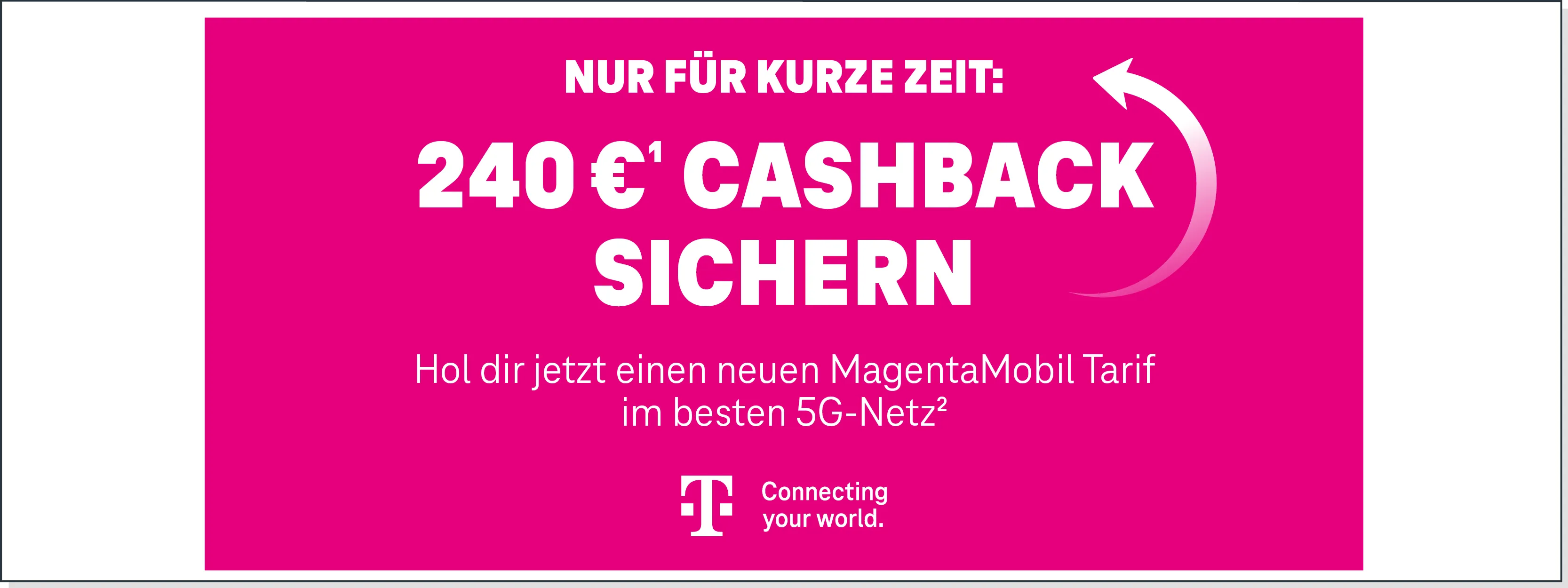 Telekom Aktion mit Cashback-Angebot für neue MagentaMobil Tarife im 5G-Netz auf pinkem Banner.